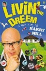 Harry Hill - Livin' the Dreem