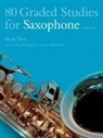 John Davies, Paul Harris, John Davies, Paul Harris - 80 Graded Studies for Saxophone