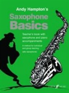 Andy Hampton - Saxophone Basics