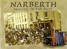 Pauline Griffiths, Ann Keen, Wilson Museum, Pauline Keen Wilson Museum Griffiths - Narberth Images of the Past