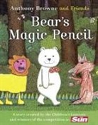 Anthony Browne, Browne Anthony, Anthony Browne, Browne Anthony - BEAR'S MAGIC PENCIL