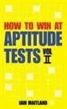 Iain Maitland - How to Win at Aptitude Tests Vol II