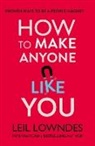 Leil Lowndes - How to Make Anyone Like You