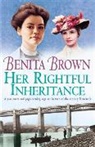 Benita Brown, Brown Benita - Her Rightful Inheritance