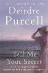 Deirdre Purcell, Purcell Deirdre - Tell Me Your Secret