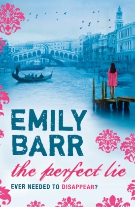 Emily Barr, Barr Emily - The Perfect Lie
