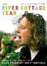 Hugh Fearnley-Whittingstall - River Cottage Year