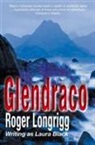 Laura Black, Roger Longrigg, Roger Black Longrigg, Roger Longrigg (Laura Black) - Glendraco