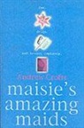 Andrew Crofts - Maisie''s Amazing Maids
