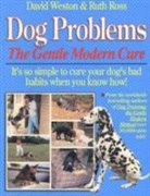 David Weston, Ruth Ross, David Weston, David Ross Weston, David Weston Weston, Ruth Weston - Dog Problems