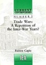 Forrest Capie, Forrest Capie - Trade Wars