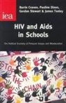 Barrie Craven, Barrie Dixon Craven, Pauline Dixon, Gordon Stewart, James Tooley - Hiv and Aids in Schools