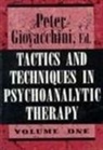 Peter L. Giovacchini - Tactics & Techniques in Psychoanalytic Therapy VI
