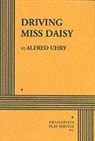 Alfred Uhry - Driving Miss Daisy