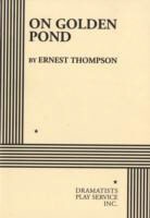 Ernest Thompson - On Golden Pond