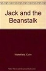 Kate Edgar, Colin Wakefield, Colin Edgar Wakefield - Jack and the Beanstalk