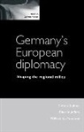 Simon Bulmer, Simon Jeffery Bulmer, Charlie Jeffery, William Paterson, Simon Bulmer, Charlie Jeffery... - Germany''s European Diplomacy
