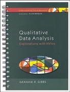 Graham Gibbs, Graham R. Gibbs - Qualitative Data Analysis: Explorations With Nvivo