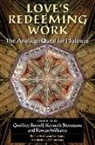 Bishop Geoffrey Stevenson Rowell, Geoffrey ( Rowell, Bishop Geoffrey Rowell, Geoffrey Rowell, Kenneth Stevenson, Dr. Rowan Williams... - Love''s Redeeming Work
