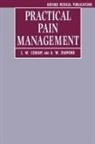 S. W. Coniam, S. W. (Consultant in Anaesthesia and Pain Coniam, S. W. Diamond Coniam, Stephen Diamond Coniam, Coniam Diamond, Coniam S. W.... - Practical Pain Management