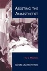 Morton, N.s. Morton, N.s. (Consultant in Paediatric Anaesthesia Morton, Morton, N. S. Morton, Morton N.S. - Assisting the Anaesthetist
