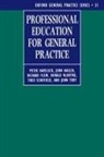 Richard Flew, Flew Richard, John Hasler, Hasler John, Peter Havelock, Peter (General Practitioner and Course O Havelock... - Professional Education for General Practice