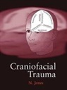 Mari C. Jones, N. Jones, Nick Jones, Nicholas F. Jones, Nick Jones, Jones Nick - Craniofacial Trauma