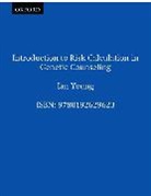 Ian Young, Ian D. Young - Introduction to Risk Calculation in Genetic Counseling