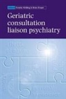 Brian Draper, Brian Melding Draper, Pamela Melding, Pamela (Honorary Senior Lecturer in Psych Melding, Pamela S. Melding, Brian Draper... - Geriatric Consultation Liaison Psychiatry