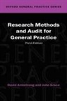 David Armstrong, David Grace Armstrong, John Grace - Research Methods and Audit in General Practice