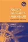 David A. Leon, David Walt Leon, London School of Hygiene and Tropical Me, Gillian Walt, David Leon, David A. Leon... - Poverty, Inequality and Health