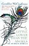 Geraldine McCaughrean - Little Lower Than the Angels