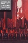 John L. H. Keep, John L. H. (Emeritus Professor of History At Keep, Keep John L. H. - History of the Soviet Union 1945-1991