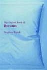 Stephen Brook, Stephen (Writer) Brook, Stephen Brook, Stephen (Writer) Brook, Brook Stephen - Oxford Book of Dreams