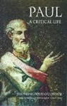 &amp;apos, Jerome Connor, Murphy-O&amp;apos, J. Murphy-O'Connor, Jerome Murphy-O'Connor, Jerome (Professor of New Testament Murphy-O'Connor... - Paul: A Critical Life