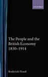Roderick Floud, Roderick (Provost Floud - People and the British Economy, 1830-1914