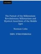 Norman Cohn - Pursuit of the Millennium