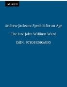 John William Ward - Andrew Jackson