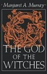 Margaret Murray, Margaret A. Murray - God of the Witches