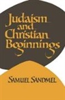 Samuel Sandmel - Judaism and Christian Beginnings