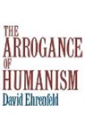 David Ehrenfeld, David W. Ehrenfeld - Arrogance of Humanism
