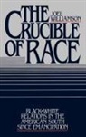 Joel Williamson, Professor of History Joel (University Williamson, Williamson Joel - Crucible of Race
