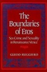 Guido Ruggiero, Guido (Professor of History Ruggiero - Boundaries of Eros
