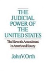 John V. Orth, John V. (Professor of Law Orth, Orth John V. - Judicial Powers of the United States