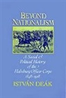 Istvan Deak, Istvan (Professor of History Deak, István Deák - Beyond Nationalism