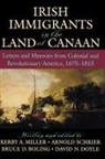 Bruce D. Boling, Boling Bruce D., David N. Doyle, Kerby A Miller, Kerby A. Miller, Kerby A. Schrier Miller... - Irish Immigrants in the Land of Canaan