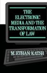 M. Ethan Katsh, M. Ethan (Professor of Legal Studies Katsh, M.ethan Katsh, M.ethan (Professor of Legal Studies Katsh - Electronic Media and the Transformation of Law