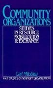 Carl Milofsky, Carl (Associate Professor of Sociology Milofsky, Carl Milofsky,  Milofsky Carl - Community Organizations - Studies in Resource Mobilization and Exchange