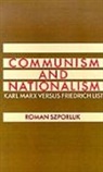 Roman Szporluk, Roman (Professor of History Szporluk, Szporluk Roman - Communism and Nationalism