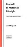 Susan Bernstein, Vincent Descombes, Josue Harari, Odo Marquard, Odo (Professor of Philosophy Marquard, James I Porter... - Farewell to Matters of Principle